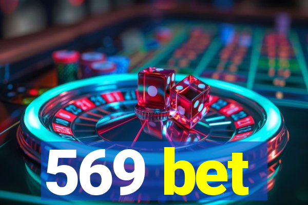 569 bet